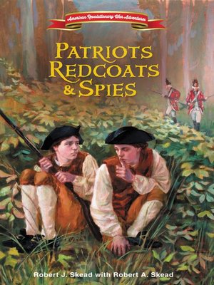 cover image of Patriots, Redcoats and Spies